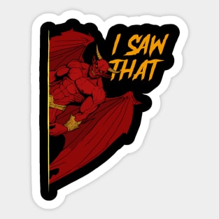 I saw that - Demon Edition Sticker